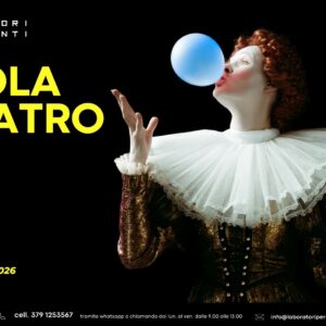 banner scuola teatro SCUOLA DI TEATRO di LABORATORI PERMANENTI 2026/27_RIPARTONO I CORSI