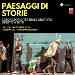 Paesaggi di storie: Un laboratorio teatrale gratuito aperto a tutti